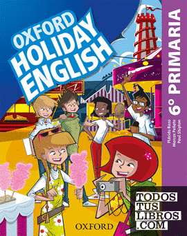 Holiday English 6.º Primaria. Student's Pack 6rd Edition. Revised Edition