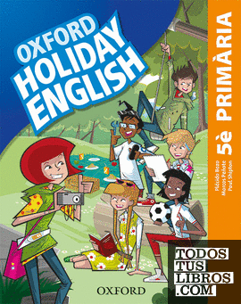 Holiday English 5.º Primaria. Pack (catalán) 3rd Edition. Revised Edition