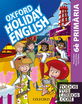 Holiday English 6.º Primaria. Pack (catalán) 3rd Edition. Revised Edition