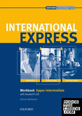 International Express Upper-Intermediate. Workbook with Student's CD Interactive Editions