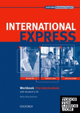 International Express Pre-Intermediate. Workbook and Student CD Interactive Editions