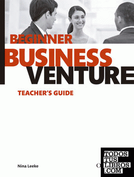 Business Venture Beginner. Teacher's Guide