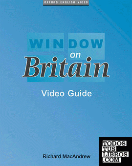 Window on Britain: Video Guide