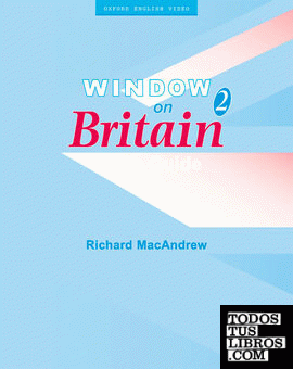 Window on Britain 2. Video Guide