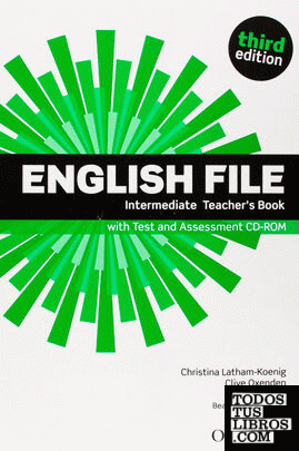 English File 3rd Edition Intermediate. Teacher's Book &test CD Pack
