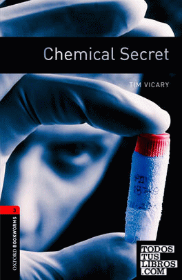 Oxford Bookworms 3. Chemical Secret Digital Pack