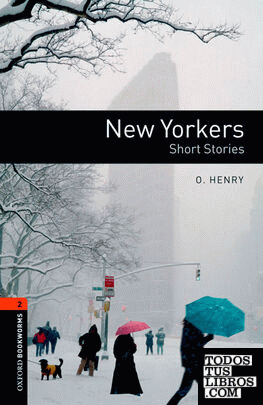 Oxford Bookworms 2. New Yorkers - Short Stories Digital Pack (American English)