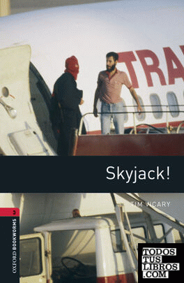 Oxford Bookworms 3. Skyjack! Digital Pack