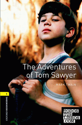 Oxford Bookworms 1. The Adventures of Tom Sawyer Digital Pack