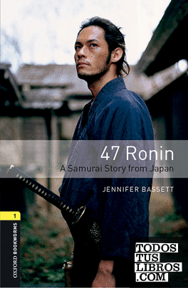 Oxford Bookworms 1. 47 Ronin MP3 Pack