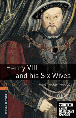 Oxford Bookworms 2. Henry VIII & His Six Wives MP3 Pack