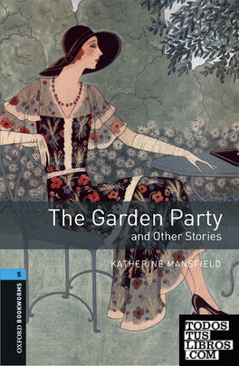 Oxford Bookworms 5. The Garden Party and other Stories MP3 Pack