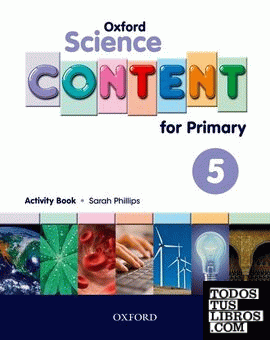 Oxford Science Content for Primary 5. Activity Book