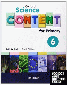 Oxford Science Content for Primary 6. Activity Book