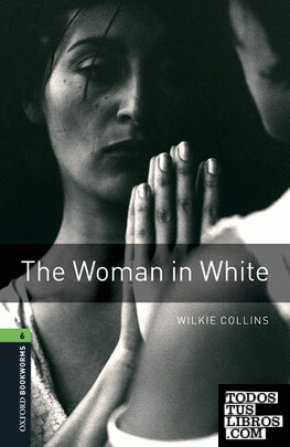 Oxford Bookworms 6. The Woman in White MP3 Pack