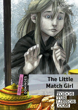 Dominoes Quick Starter. The Little Match Girl MP3 Pack