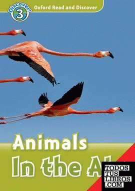 Oxford Read and Discover 3. Animals in the Air Audio CD Pack
