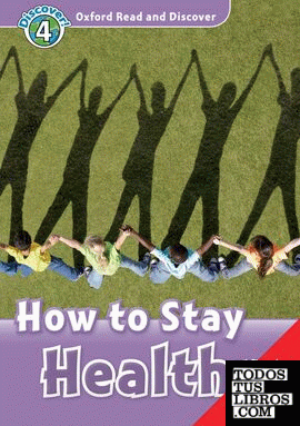 Oxford Read and Discover 4. How to Stay Healthy Audio CD Pack