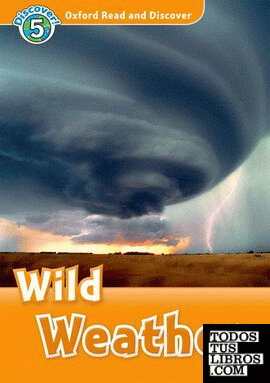 Oxford Read and Discover 5. Wild Weather Audio CD Pack