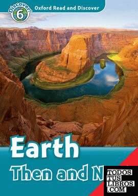 Oxford Read and Discover 6. Earth Then and Now Audio CD Pack