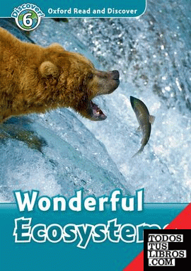 Oxford Read and Discover 6. Wonderful Ecosystems Audio CD Pack
