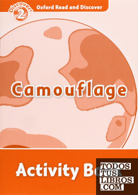 Oxford Read and Discover 2. Camouflage Activity Book