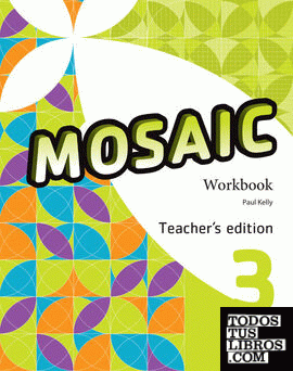 Mosaic 3. Workbook Teacher's Editio