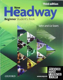 New Headway 3rd edition Beginner. Student's Book and Workbook with Key Pack
