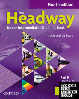 New Headway 4th Edition Upper-Intermediate. Student's Book + Workbook with Key
