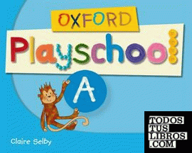 Oxford Playschool A Class Book