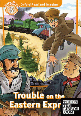Oxford Read and Imagine 5. Trouble on Eastern Express MP3 Pack
