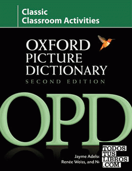 Oxford Picture Dictionary: Classic: Classroom Activities 2nd Edition