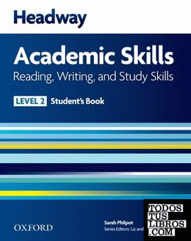 Headway Academic Skills 2 Reading, Writing, and Study Skills Student's Book