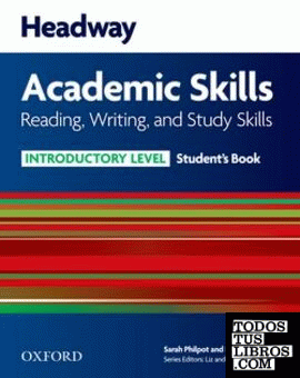 Headway Academic Skills Introductory Reading, Writing, and Study Skills Student's Book