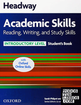Headway Academic Skills Introductory Reading, Writing, and Study Skills Student's Book with Oxford Online Skills