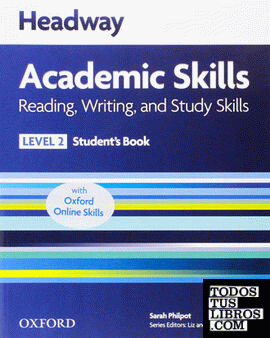 Headway Academic Skills 2 Reading, Writing, and Study Skills Student's Book with Oxford Online Skills