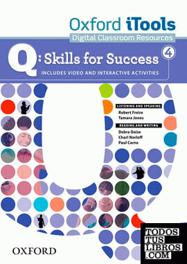 Q Skills for Success Listening & Speaking 4. iTools