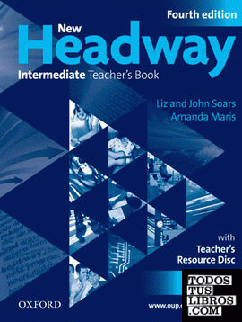 New Headway 4th Edition Intermediate. Teacher's Book