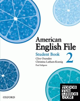American English File 2. Student's Book with Online Skills Practice
