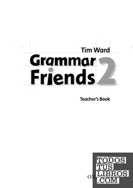 Grammar Friends 2. Teacher's Book