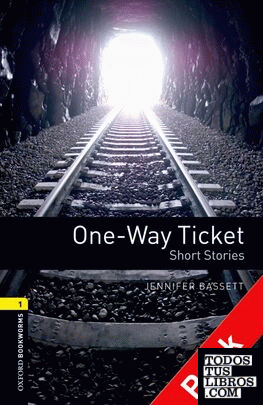 Oxford Bookworms 1. One Way Ticket Short Stories. CD Pack