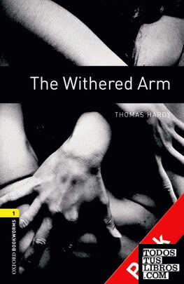 Oxford Bookworms 1. The Withered Arm CD Pack