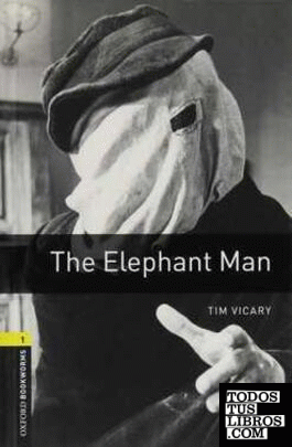 The Elephant Man (Oxford Bookworms Library ELT Readers: Level 1: 400 Headwords:
