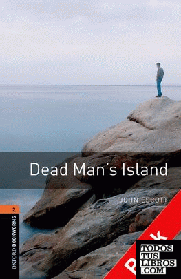 Oxford Bookworms 2. Dead Man's Island Audio CD Pack