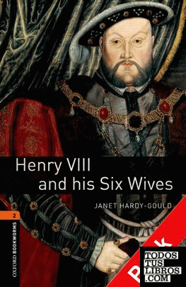 Oxford Bookworms 2. Henry VIII & His Six Wives Audio CD Pack