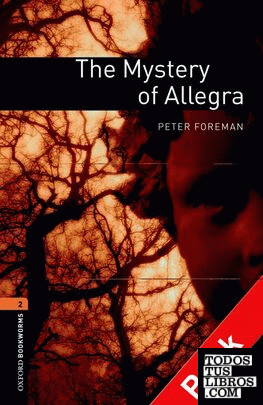 Oxford Bookworms 2. The Mystery of Allegra CD Pack