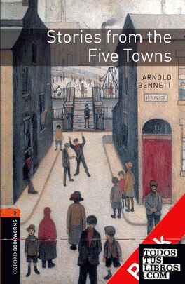 Oxford Bookworms 2. Stories from the Five Towns CD Pack