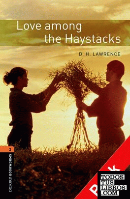 Oxford Bookworms 2. Love Among the Haystacks CD Pack