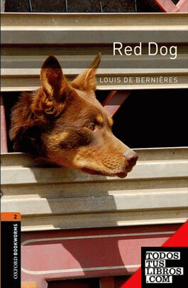 Oxford Bookworms 2. Red Dog CD Pack