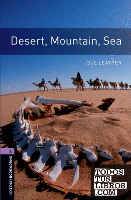 Oxford Bookworms 4. Desert, Mountain, Sea